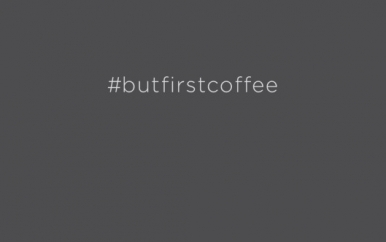 #butfirstcoffee